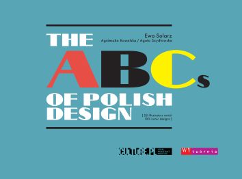 The ABCs of Polish Design - 25 illustrators revisit 100 iconic designs