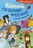 Klasycy dla dzieci. Co słonko widziało i inne wiersze