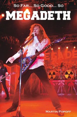 So Far, So Good… So Megadeth. Historia zespołu