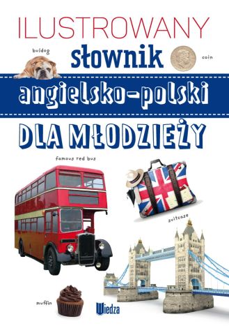 Ilustrowany słownik angielsko-polski dla młodzieży