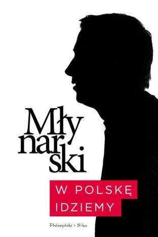 W Polskę idziemy