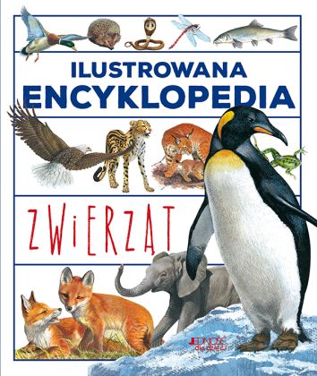 Ilustrowana encyklopedia zwierząt (wyd. 2018)