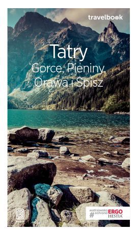 Tatry, Gorce, Pieniny, Orawa i Spisz. Travelbook (wyd. 2018)