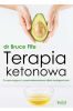Terapia ketonowa. Oczyszczająca i przeciwstarzeniowa dieta ketogeniczna
