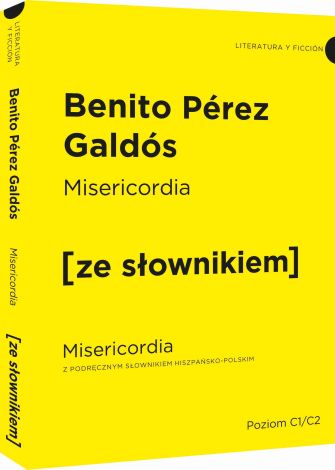 Misericordia / Misericordia z podręcznym słownikiem hiszpańsko-polskim Poziom C1/C2 (dodruk 2019)