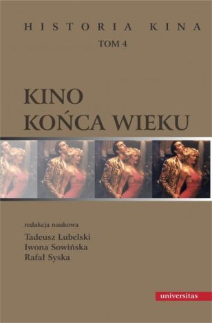 Historia kina Tom 4. Kino końca wieku