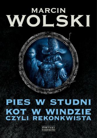 Pies w studni. Kot w windzie czyli rekonkwista