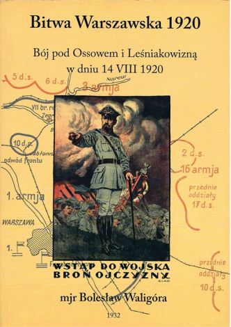 Bitwa Warszawska 1920 r. - Bój pod Ossowem - mjr Bolesław Waligóra (dodruk 2020)