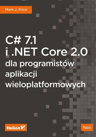 C# 7.1 i .NET Core 2.0 dla programistów