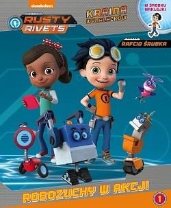 Rusty Rivets Rafcio Śrubka Robozuchy w akcji