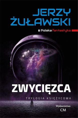 Trylogia księżycowa Tom 2 Zwycięzca