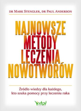 Najnowsze metody leczenia nowotworów. Źródło wiedzy dla każdego, kto szuka pomocy przy leczeniu raka