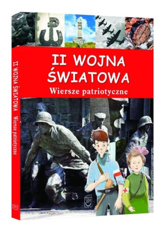 II wojna światowa Wiersze patriotyczne