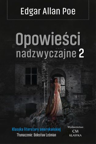 Opowieści nadzwyczajne Tom 2