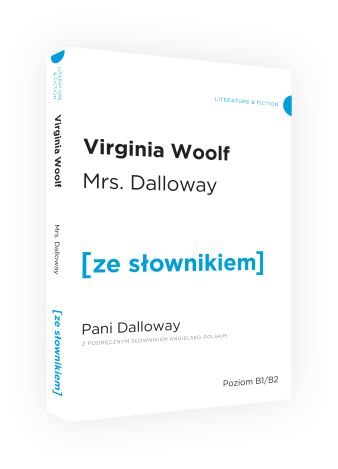 Mrs. Dalloway z podręcznym słownikiem angielsko-polskim