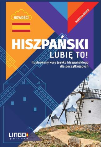 Hiszpański lubię to ilustrowany kurs języka hiszpańskiego dla początkujących