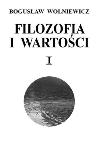 Filozofia i wartości I (wyd. 2019)