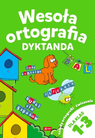 Wesoła ortografia Dyktanda 1-3