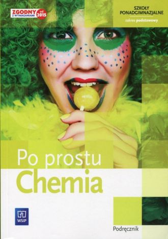 Chemia. Po prostu.Podręcznik ZP LO NPP