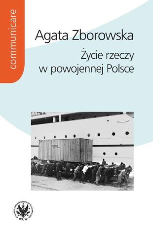 Życie rzeczy w powojennej Polsce