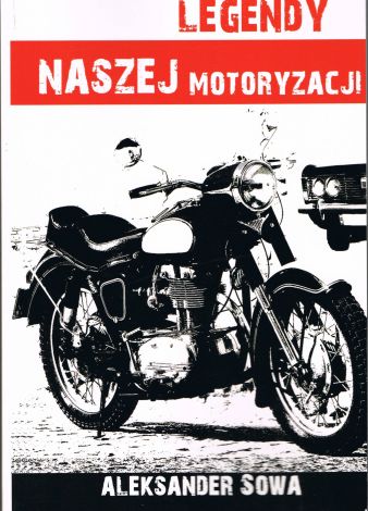 Legendy naszej motoryzacji