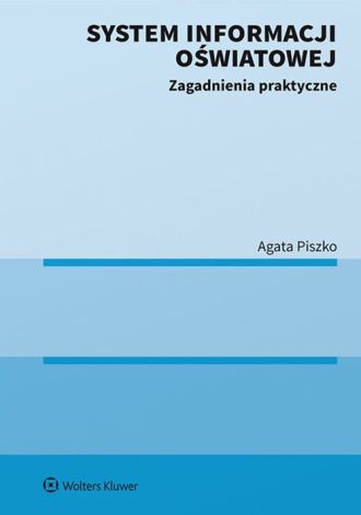 System informacji oświatowej Zagadnienia praktyczne