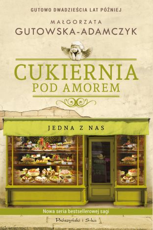 Cukiernia Pod Amorem. Jedna z nas