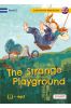 Czytam po angielsku. The Strange Playground/Tajemniczy plac zabaw level 2