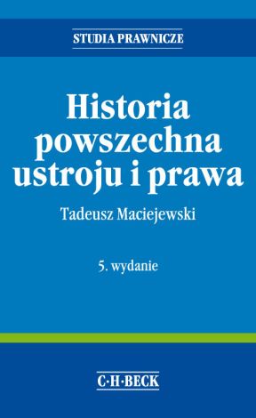 Historia powszechna ustroju i prawa (wyd. 5/2015)