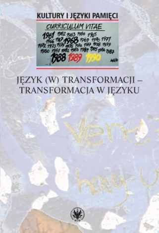 Język (w) transformacji - transformacja w języku