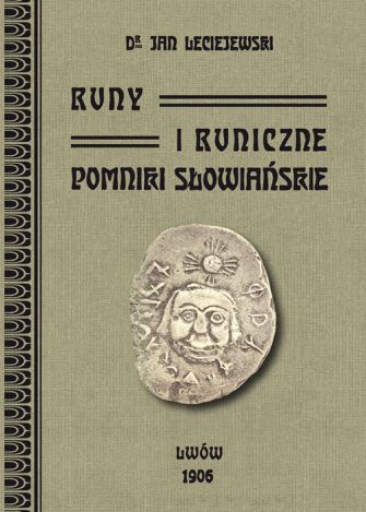 Runy i runiczne pomniki słowiańskie (dodruk 2022)