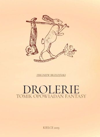 Drolerie. Tomik opowiadań fantasy