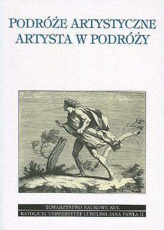 Podróże artystyczne. Artysta w podróży