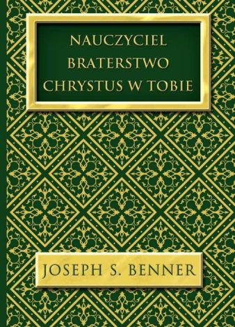 Nauczyciel Braterstwo. Chrystus w Tobie