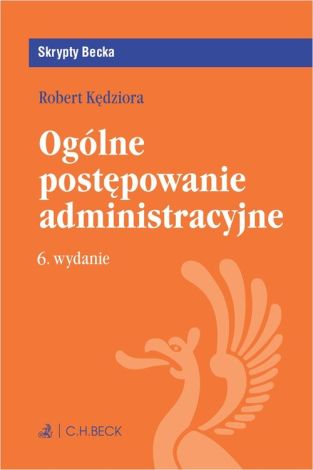 Ogólne postępowanie administracyjne (wyd. 6/2019)