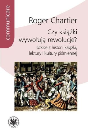 Czy książki wywołują rewolucje?