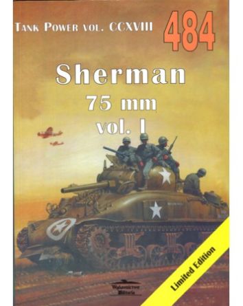 Tank Power vol. CCXVIII Nr 484 sherman 75 vol. 1