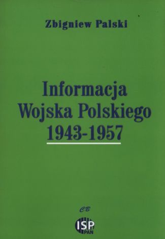 Informacja Wojska Polskiego 1943-1957