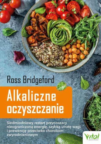 Alkaliczne oczyszczanie. Rewolucyjny plan przywrócenia zdrowia i utraty wagi bez wyrzeczeń