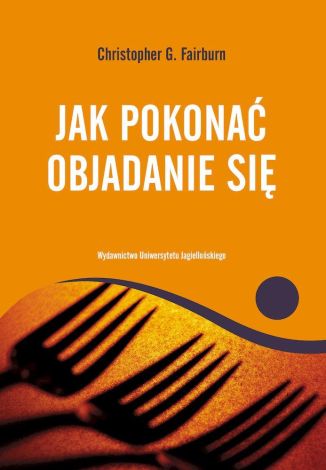 Jak pokonać objadanie się