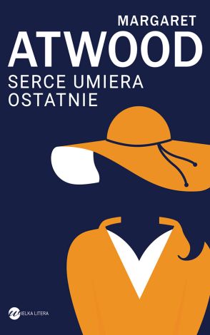 Serce umiera ostatnie (wyd. 2020)