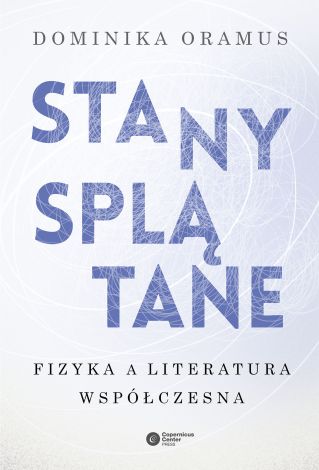 Stany spłątane Fizyka a literatura współczesna