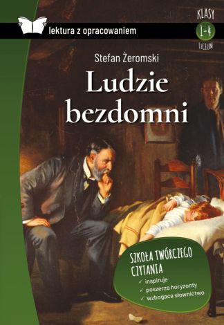 Ludzie bezdomni lektura z opracowaniem (klasy 1-4 LO) (miękka)