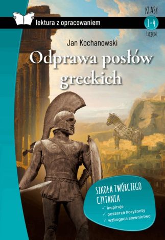 Odprawa posłów greckich lektura z opracowaniem (klas 1-4 LO) (twarda)