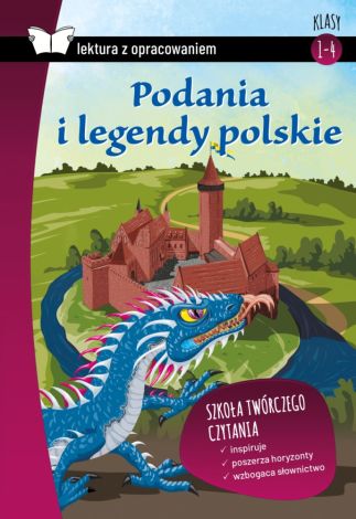 Podania i Legendy Polskie lektura z opracowaniem (klasy 4-6 SP) (twarda)