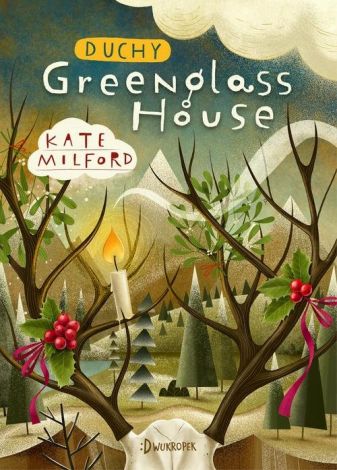 Greenglass House Tom 2. Duchy w Greenglass House