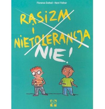 Rasizm i Nietolerancja Nie!