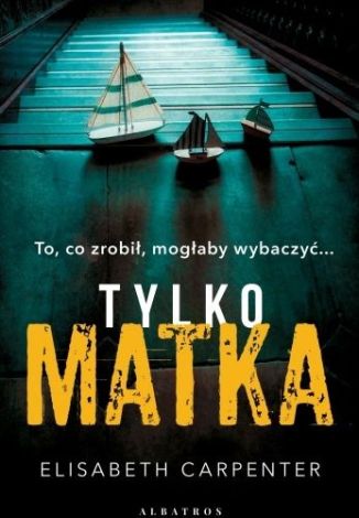 Tylko matka