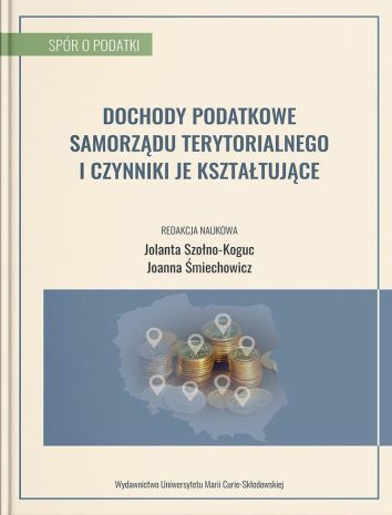 Dochody podatkowe samorządu terytorialnego i czynniki je kształtujące