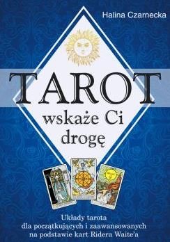 Tarot wskaże Ci drogę